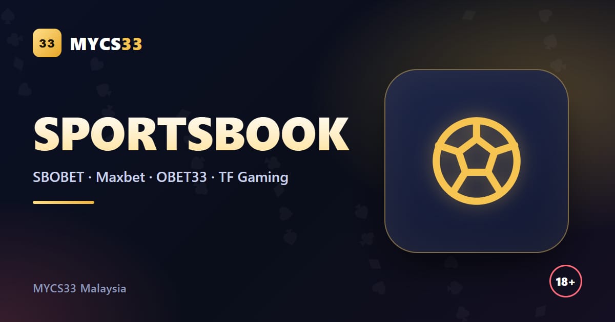 Ilustrasi bola sepak dengan logo MYCS33 dan nama sportsbook SBOBET, Maxbet, OBET33 dan TF Gaming